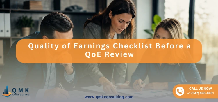 Quality of Earnings Checklist Before a QoE Review