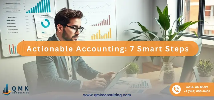 Actionable Accounting: 7 Smart Steps