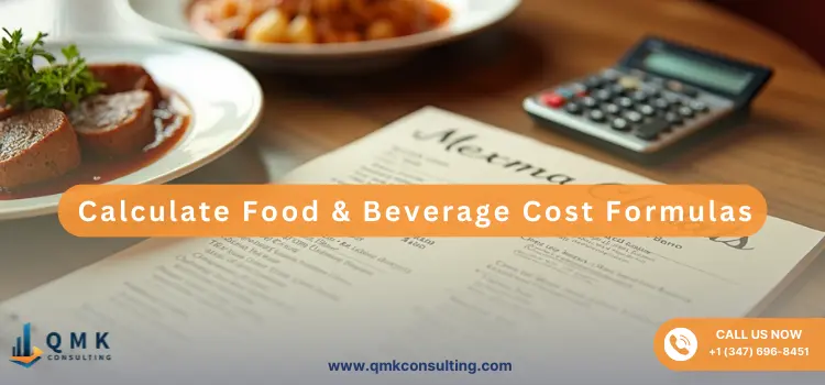 Calculate Food & Beverage Cost Formulas
