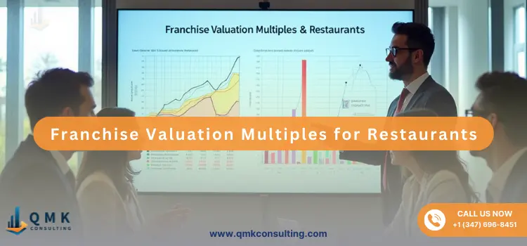 Franchise Valuation Multiples for Restaurants