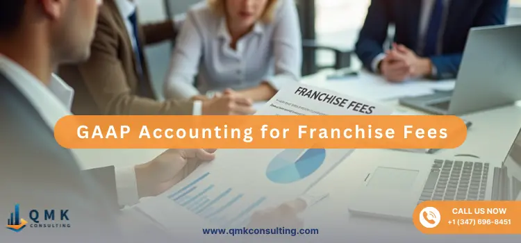 GAAP Accounting for Franchise Fees