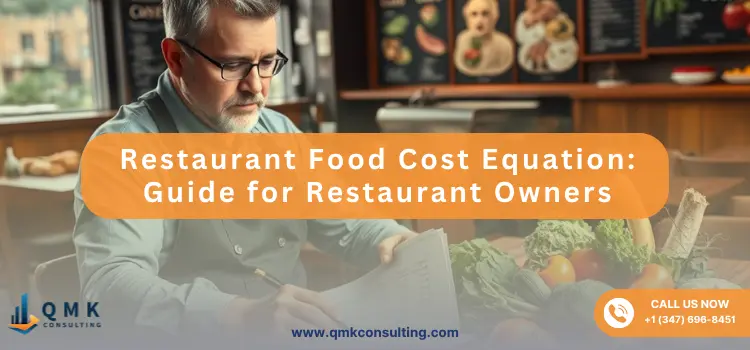 Restaurant Food Cost Equation: Guide for Restaurant Owners